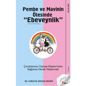 Pembe ve Mavinin Ötesinde Ebeveynlik - Sola Unitas