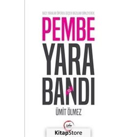 Pembe Yara Bandı - Ümit Ölmez