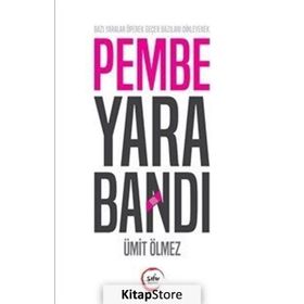 Pembe Yara Bandı - Ümit Ölmez