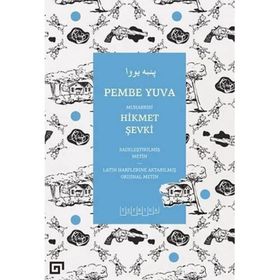 Pembe Yuva - Hikmet Şevki