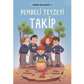 Pembeli Teyzeyi Takip Üzümlü Kek Çetesi 5 - Elif Özsoyman - Erdem Yayınları
