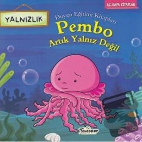 Pembo Artık Yalnız Değil / Kolektif - Teleskop Popüler Bilim Yayınları