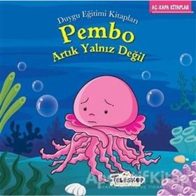 Pembo Artık Yalnız Değil / Kolektif - Teleskop Popüler Bilim Yayınları