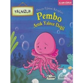 Pembo Artık Yalnız Değil / Kolektif - Teleskop Popüler Bilim Yayınları