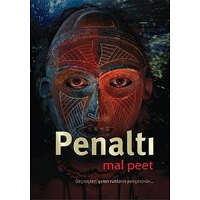 PENALTI GEÇMİŞTEN GELEN RUHLARIN PENÇESİNDE - MAL PEET