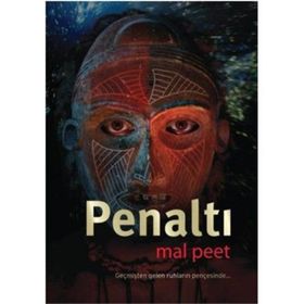 PENALTI GEÇMİŞTEN GELEN RUHLARIN PENÇESİNDE - MAL PEET