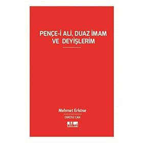 Pençe-i Ali, Duaz İmam ve Deyişlerim - Mehmet Can Erköse