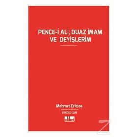 Pençe-i Ali, Duaz İmam ve Deyişlerim - Mehmet Can Erköse