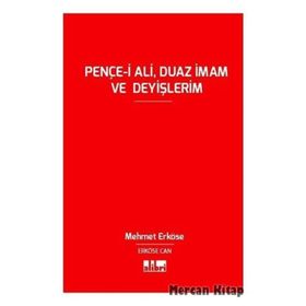 Pençe-i Ali, Duaz İmam ve Deyişlerim - Mehmet Can Erköse
