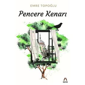 Pencere Kenarı - Emre Topoğlu