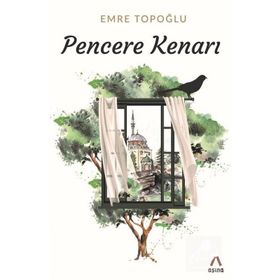 Pencere Kenarı - Emre Topoğlu