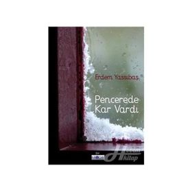 Pencerede Kar Vardı - Erdem Yassıbaş