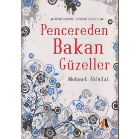 Pencereden Bakan Güzeller - Mehmet Akbulut
