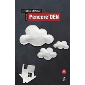 Pencere’DEN - Güray Süngü