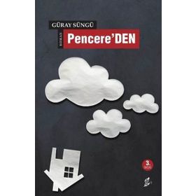 Pencere’DEN - Güray Süngü
