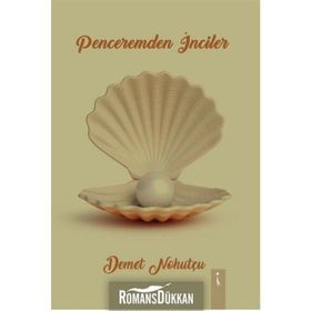 Penceremden Inciler - Demet Nohutçu
