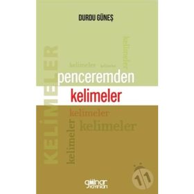 Penceremden Kelimeler - Durdu Güneş
