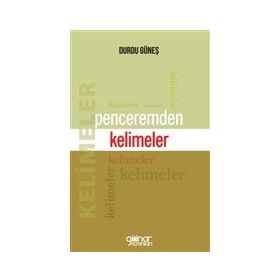 Penceremden Kelimeler - Durdu Güneş
