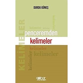 Penceremden Kelimeler - Durdu Güneş