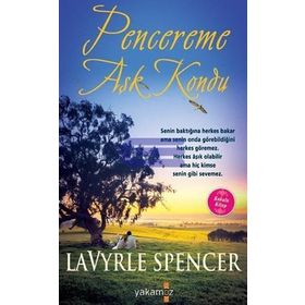 PENCEREME AŞK KONDU - LAVYRLE SPENCER