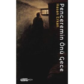 Penceremin Önü Gece - Hasan Erkan