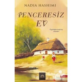Penceresiz Ev - Nadia Hashimi