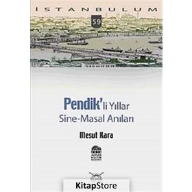 PENDIKLI YILLAR SINE-MASAL ANILAR - MESUT KARA