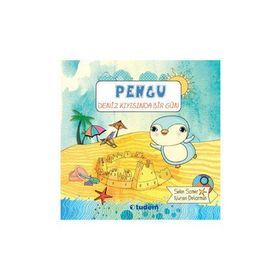 Pengu Deniz Kıyısında Bir Gün - Selen Somer Nurten Deliorman