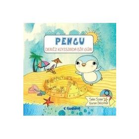 Pengu Deniz Kıyısında Bir Gün - Selen Somer Nurten Deliorman