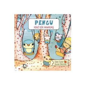 PENGU - YENI BIR ARKADAŞ - SELEN SOMER;NURTEN DELIO