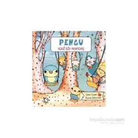 PENGU - YENI BIR ARKADAŞ - SELEN SOMER;NURTEN DELIO