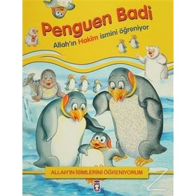 PENGUEN BADI ALLAH´IN İSİMLERİNİ ÖĞRENİYORUM... - NUR KUTLU