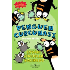 PENGUEN CURCUNASI - HARIKA HAYVANLAR - JEANNE WILLIS