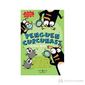 PENGUEN CURCUNASI - HARIKA HAYVANLAR - JEANNE WILLIS