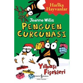 Penguen Curcunası - Yılbaşı Fişekleri - Jeanne Willis