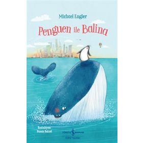 Penguen ile Balina - Michael Engler