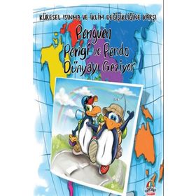 Penguen Pengi ve Pendo Dünyayı Geziyor - Mahmut Yılmaz