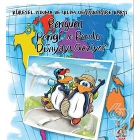 Penguen Pengi ve Pendo Dünyayı Geziyor - Mahmut Yılmaz