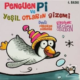 PENGUEN PI VE YEŞİL OTLARIN GIZEMI - FIRUZAN GÜRBÜZ