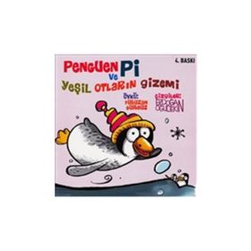 PENGUEN PI VE YEŞİL OTLARIN GIZEMI - FIRUZAN GÜRBÜZ