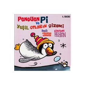 PENGUEN PI VE YEŞİL OTLARIN GIZEMI - FIRUZAN GÜRBÜZ