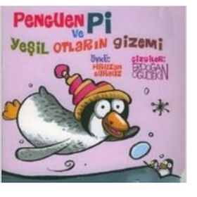 PENGUEN PI VE YEŞİL OTLARIN GIZEMI - FIRUZAN GÜRBÜZ
