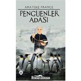 PENGUENLER ADASI - ANATOLE FRANCE