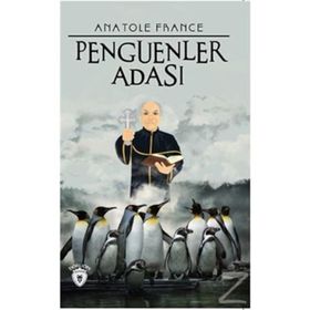 PENGUENLER ADASI - ANATOLE FRANCE