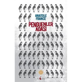 PENGUENLER ADASI - ANATOLE FRANCE