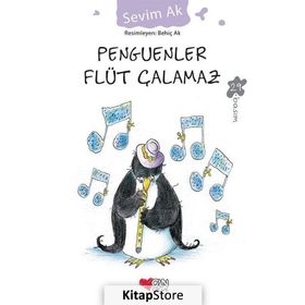 Penguenler Flüt Çalamaz - Sevim Ak