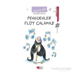 Penguenler Flüt Çalamaz - Sevim Ak