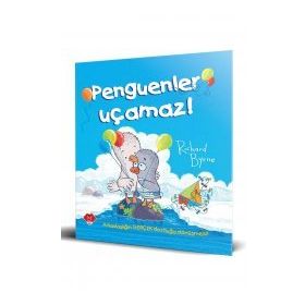 Penguenler Uçamaz! - Richard Byrne