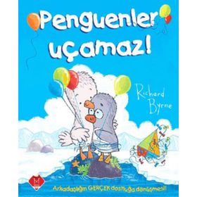 Penguenler Uçamaz! - Richard Byrne