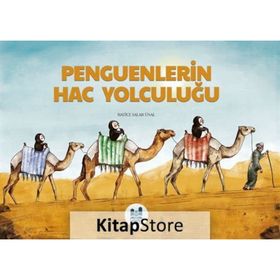 Penguenlerin Hac Yolculuğu - Hatice Salar Ünal